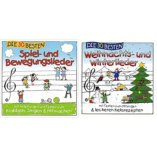 Die 30 besten Spiel- und Bewegungslieder & Die 30 besten Weihnachts- und Winterlieder mit Texten zum Mitsingen von SIMONE SOMMERLAND,KARSTEN GLÜCK & DIE KITA-FRÖSCHE