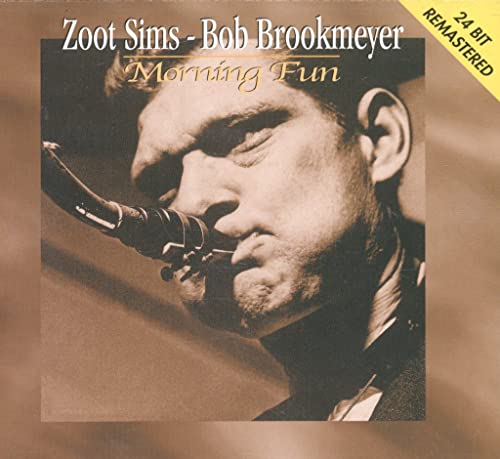 Morning Fun Morning Fun von SIMS,ZOOT/BROOKMEYER,BOB