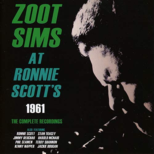 Zoot Sims at Ronnie Scott's 1961 - The Complete Recordings von Acrobat Records