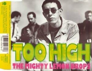 THE MIGHTY LEMON DROPS - TOO HIGH. 1991 CD von SIRE
