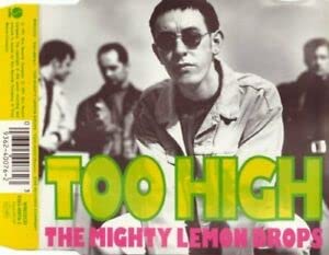 THE MIGHTY LEMON DROPS - TOO HIGH. 1991 CD THE MIGHTY LEMON DROPS - TOO HIGH. 1991 CD von SIRE