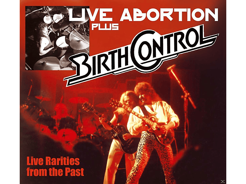 Birth Control - Live Abortion Plus Rarities From The Past (CD) von SIREENA