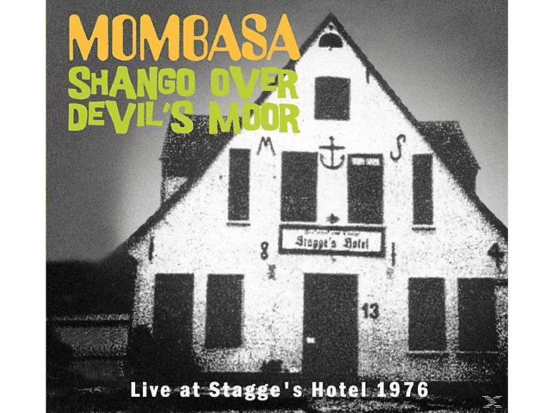 Mombasa - Shango Over Devil's Moor-Live At Stagge's Hotel (CD) von SIREENA