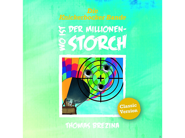 Die Knickerbocker Bande - 3: Wo ist der Millionenstorch? (CD) von SJ ENTERTA