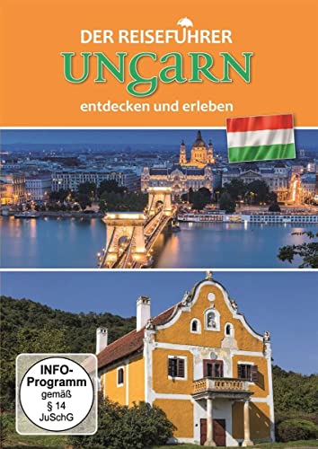 Ungarn - Der Reiseführer - entdecken und erleben von SJ Entertainment Group