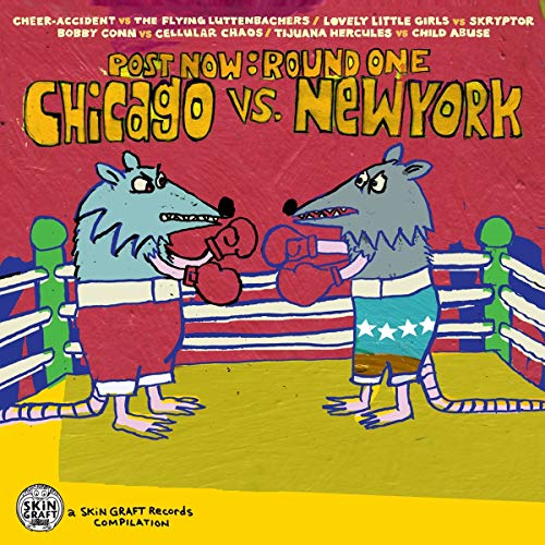 Post Now: Round One-Chicago Vs New York Post Now: Round One-Chicago Vs New York von SKiN GRAFT Records