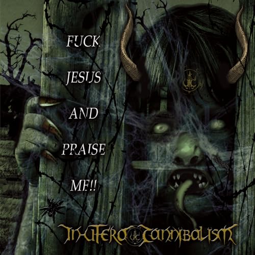 FUCK JESUS AND PRAISE ME!! FUCK JESUS AND PRAISE ME!! von SLEASZY RIDER