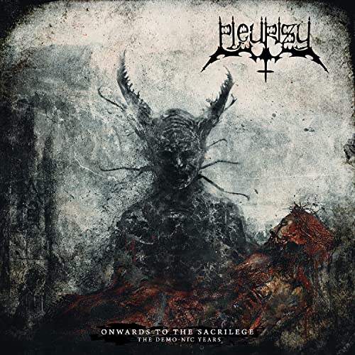 Onwards To The Sacrilege: The Demo-Nic Years von SLEASZY RIDER