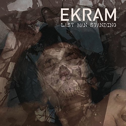 Ekram - Last Man Standing von SLIPTRICK RECORDS