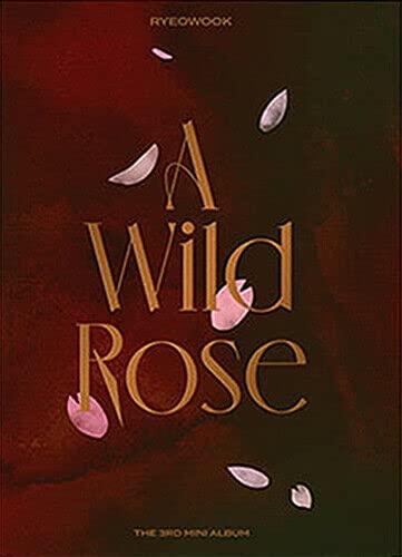 SUPER JUNIOR RYEOWOOK A WILD ROSE 3rd Mini Album ( PETAL Ver. ) ( Incl. CD+Photo Book+Post Card+Photo Card+STORE GIFT CARD ) von SM Ent.