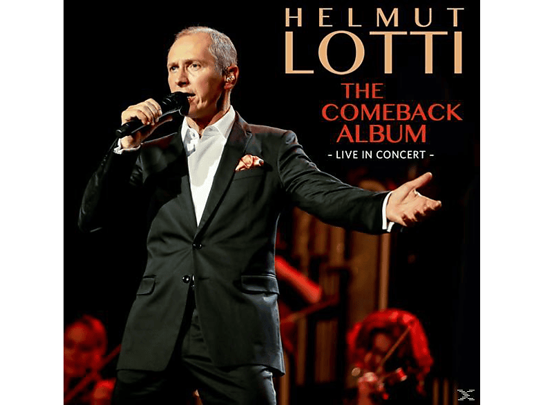 Helmut Lotti - The Comeback Album-Live in Concert (CD) von SME CATLG