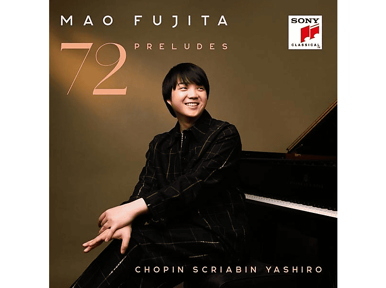 Mao Fujita - 72 Preludes (CD) von SME CLASS