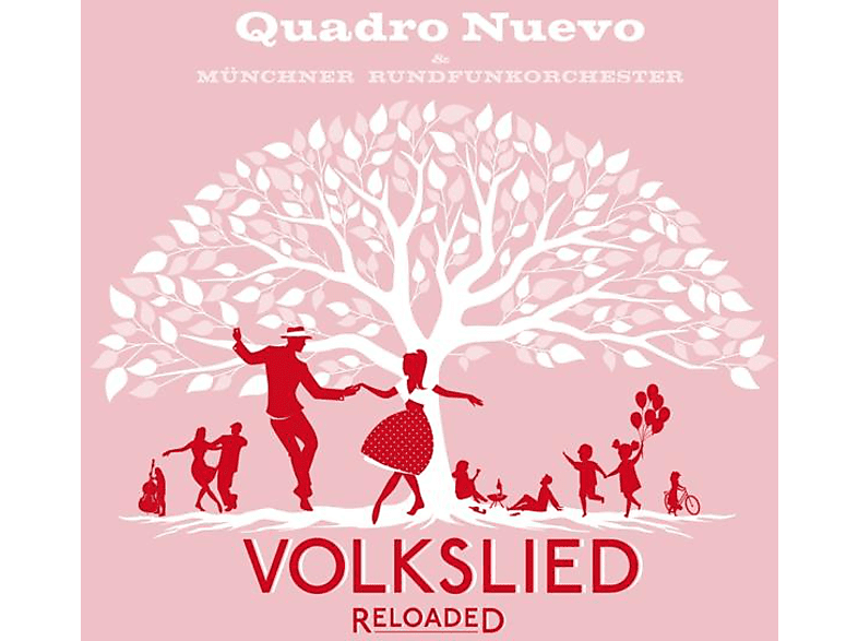 Quadro Nuevo, Münchner Rundfunkorchester - Volkslied Reloaded (CD) von SME CLASSD