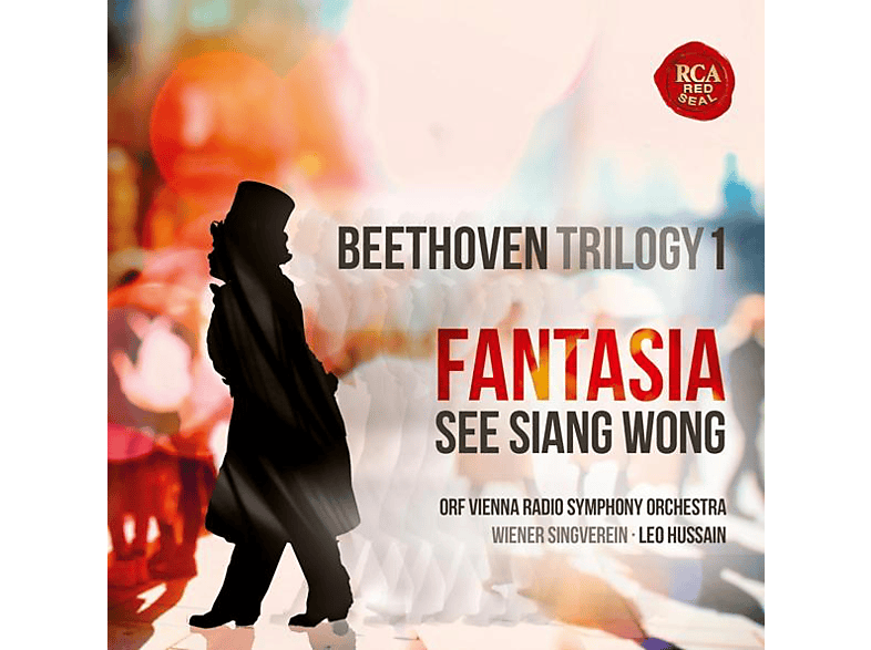 See Siang Wong, ORF Vienna Radio Symphony Orchestra, Wiener Singverein - Beethoven Trilogy 1: Fantasia (CD) von SME CLASSD
