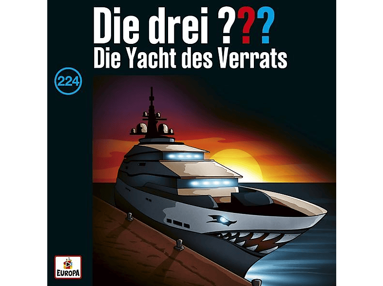 Die Drei ??? - Folge 224: Yacht des Verrats (CD) von SME FAMIL