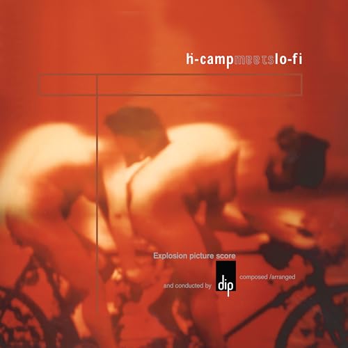 H-Camp Meets Lo-Fi H-Camp Meets Lo-Fi von ONE LITTLE INDIAN