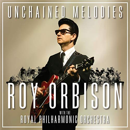 Unchained Melodies: Roy Orbison & the Royal Philha [Vinyl LP] von Sony Music Cmg
