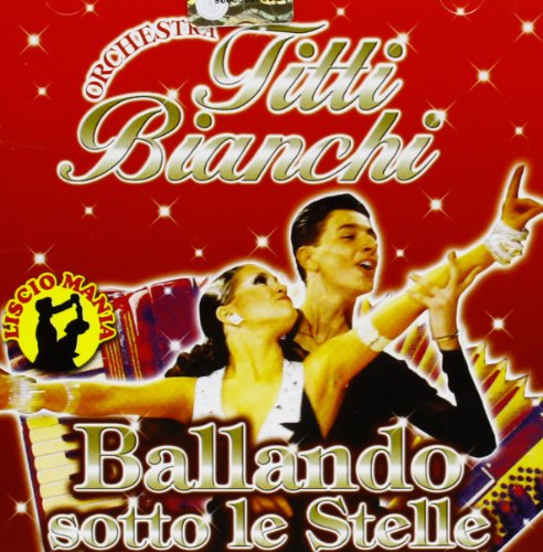 Ballando Sotto Le Stelle (Argento Vivo,La Cumparsita...) von SMI