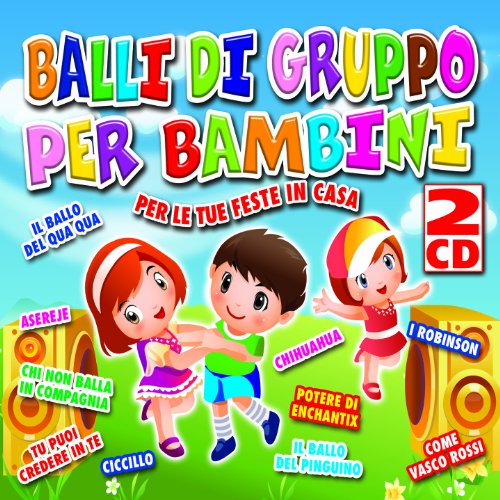 Balli Di Gruppo Per Bambini (Per Le Tue Feste in Casa) (2cd) von SMI