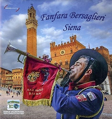 Fanfara Bersaglieri Di Siena / Various von SMILAX