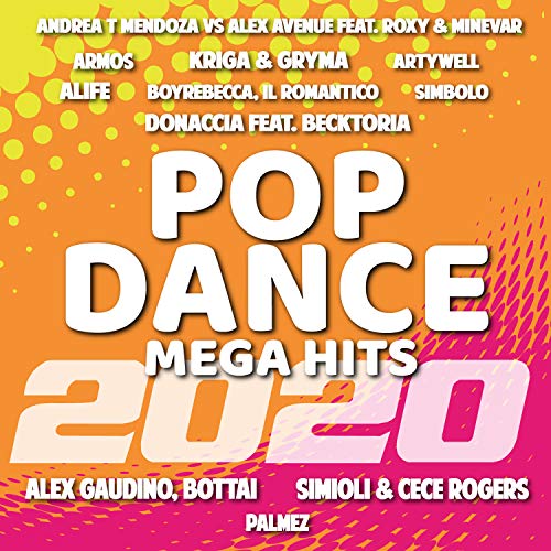 Pop Dance Mega Hits 2020 / Various von SMILAX