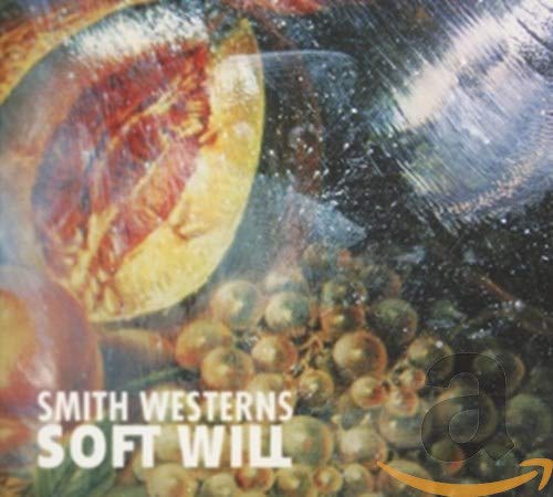 Soft Will Soft Will von SMITH WESTERNS