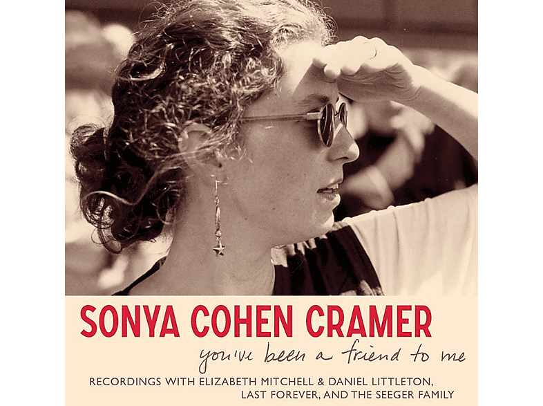 Sonya Cohen Cramer - You've Been a Friend to Me (CD) von SMITHSONIA