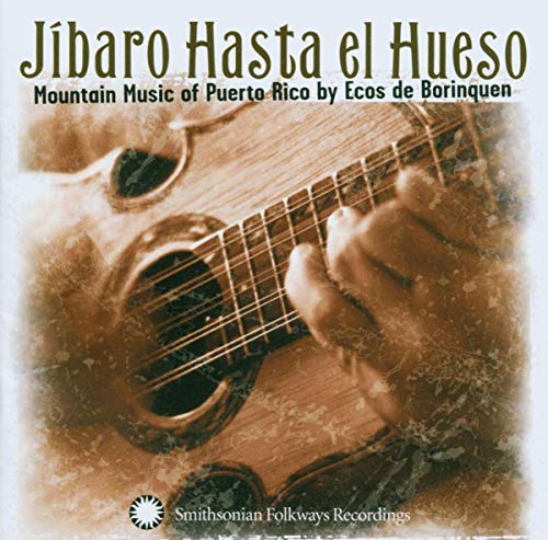 Jibaro Hasta El Hueso-Mountain Jibaro Hasta El Hueso-Mountain von SMITHSONIAN FOLKWAYS