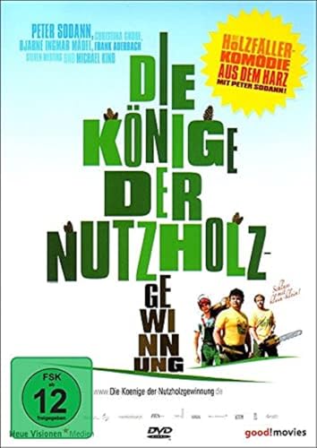 Die Könige der Nutzholzgewinnung Die Könige der Nutzholzgewinnung von SODANN,PETER