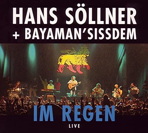 Im Regen (Live) von SÖLLNER,HANS & BAYAMAN SISSDEM