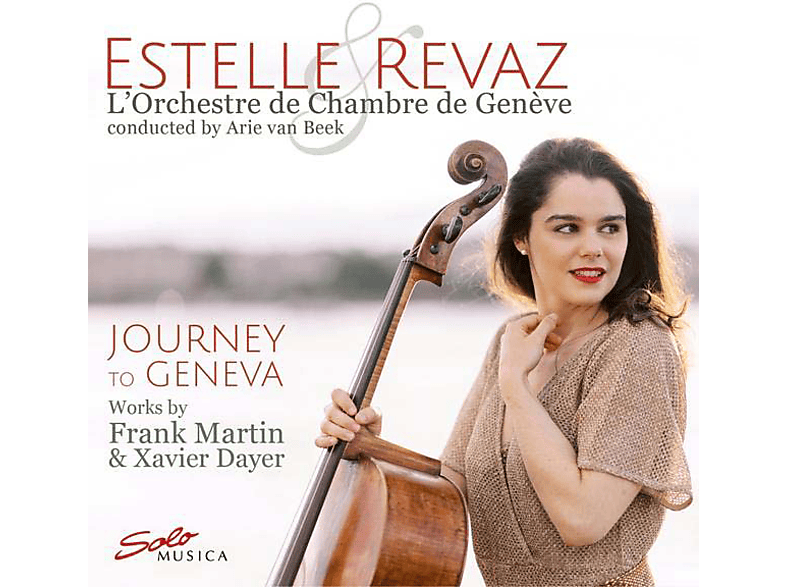 Estelle/l#orchestre De Chambre Geneve Revaz - Journey To Geneva Works By Martin And Dayer (CD) von SOLO MUSIC