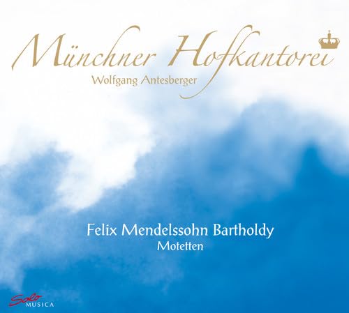 MÜNCHNER HOFKANTOREI von SOLO MUSICA-CAMPANELLA