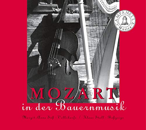 Mozart in der Bauernmusik von SOLO MUSICA-CAMPANELLA