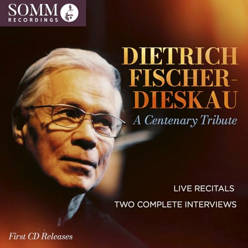Dietrich Fischer-Dieskau: A Centenary Tribute von SOMM Recordings