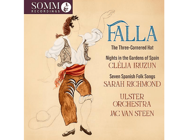 Richmond, Sarah/Steen, Jac van/Ulster Orchestra - De Falla: Der Dreispitz, Nächte in spanischen Gärten und Sieben spanische Volkslieder (CD) von SOMM