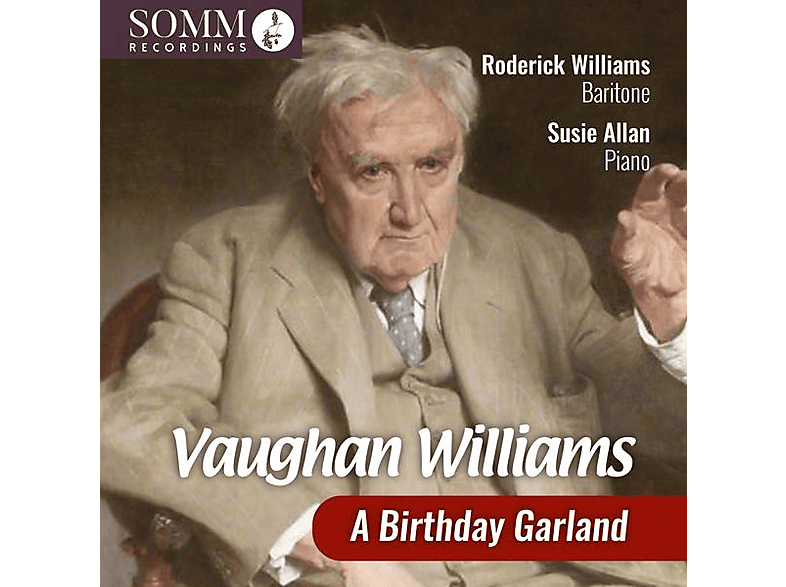 Williams,Roderick/Allan,Susie - Vaughan Williams A Birthday Garland (CD) von SOMM