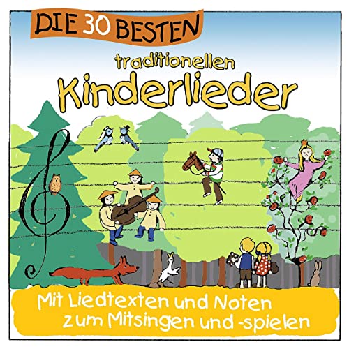 Die 30 besten traditionellen Kinderlieder - mit Liedtexten und Noten von UNIVERSAL MUSIC GROUP