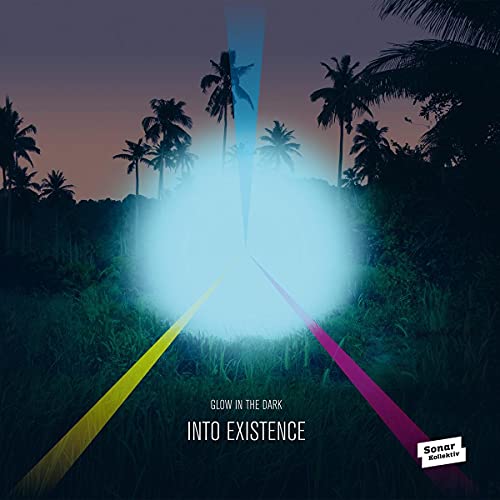 Into Existence [Vinyl LP] von SONAR KOLLEKTIV