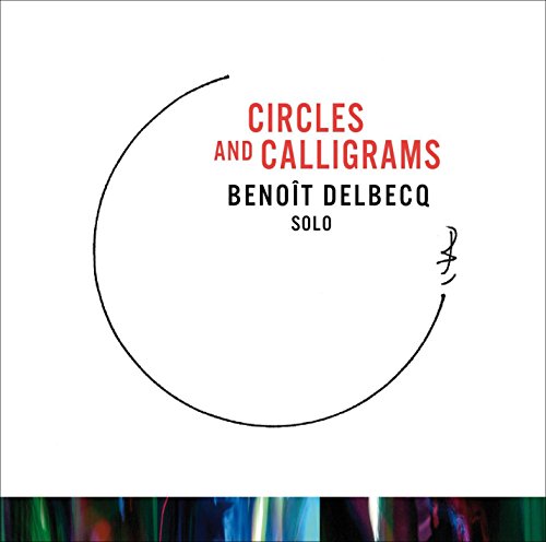 Circles and Calligrams von SONGLINES RECORD