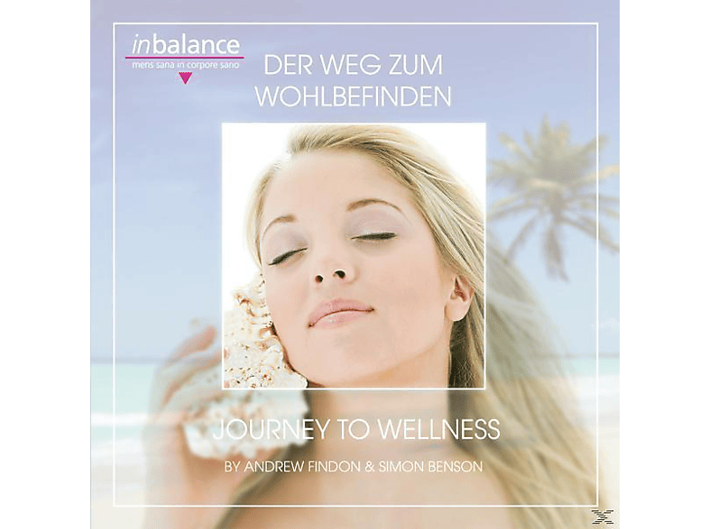 Findon, Andrew & Benson, Simon - Der Weg Zum Wohlbefinden (CD) von SONIA