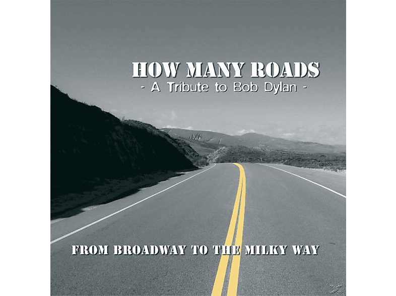 How Many Roads - From Broadway To The Milky Way-A Tribute Bob Dy (CD) von SONIA