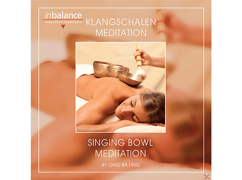 Ong Ba Ling - Klangschalen Meditation Singing Bowl (CD) von SONIA