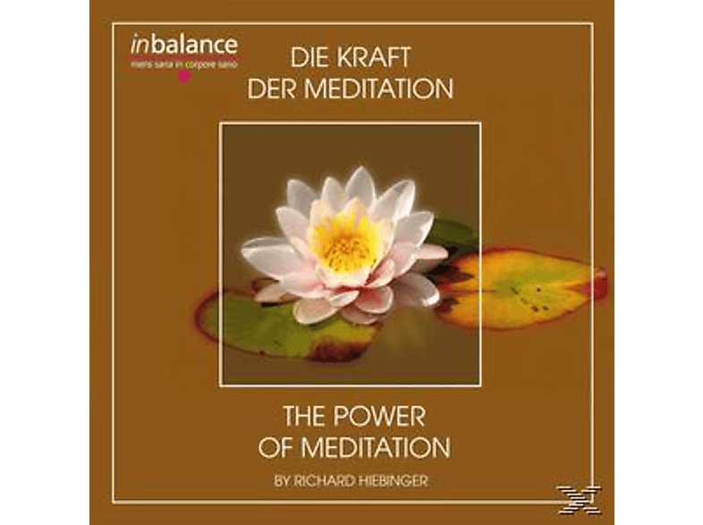 Richard Hiebinger - Die Kraft Der Meditation (CD) von SONIA