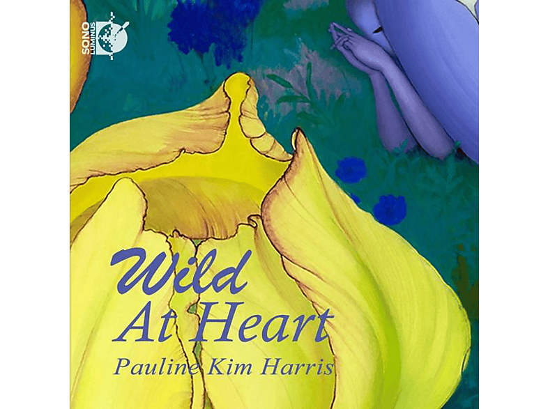 Pauline Kim Harris - WILD AT HEART (CD) von SONO LUMIN