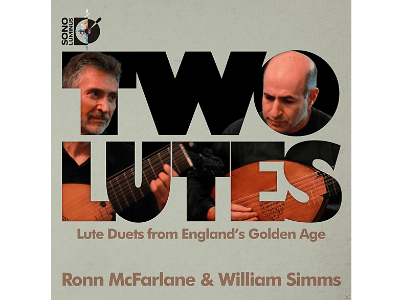 Ronn Mcfarlane, William Simms - Two Lutes: Lute Duets from Englands Golden Age (CD) von SONO LUMIN