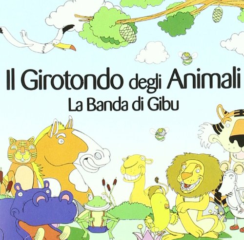 Il Girotondo Degli Animali von SONY MUSIC ENTERTAIN