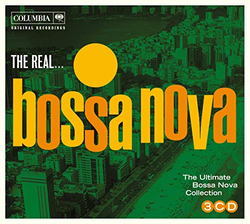 The Real...Bossa Nova The Real...Bossa Nova von SONY MUSIC ENTERTAIN