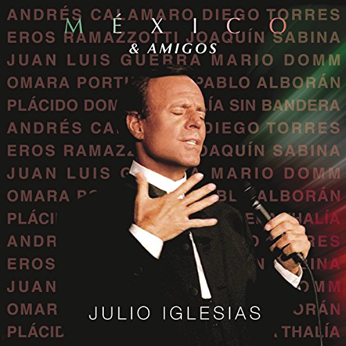 México & Amigos México & Amigos von SONY MUSIC LATIN