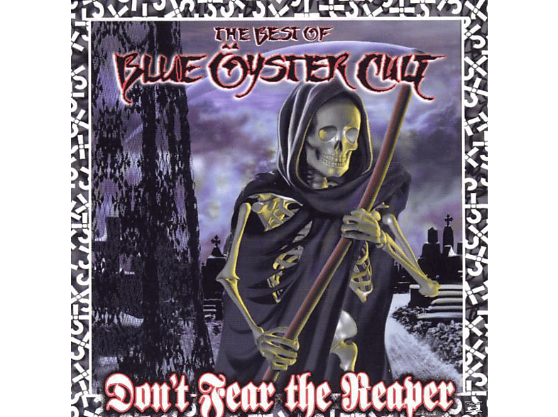 Blue Öyster Cult - DON T FEAR THE REAPER BEST OF BLUE ÖYSTER CU (CD) von SONY MUSIC