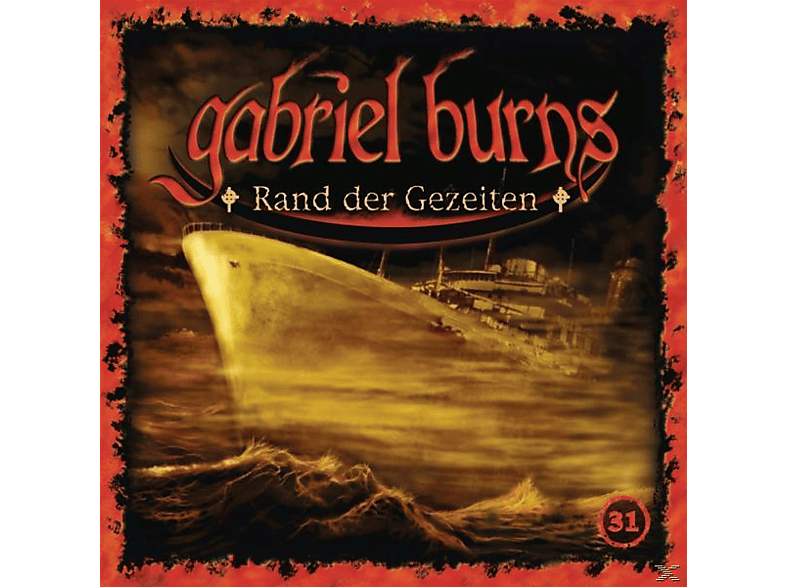 Burns Gabriel - 31/Rand Der Gezeiten (Remastered Edition) (CD) von SONY MUSIC